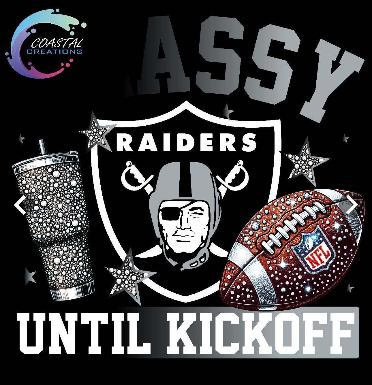 Classy Until Kickoff Raiders DTF