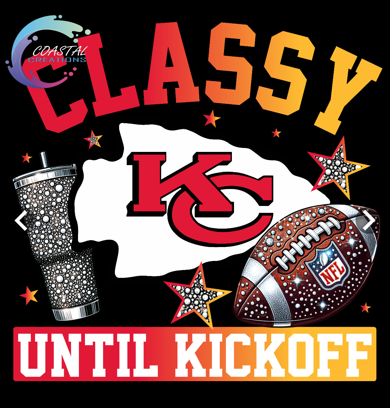 Classy Until Kickoff Chiefs DTF