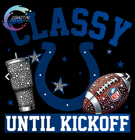 Classy Until Kickoff Colts DTF