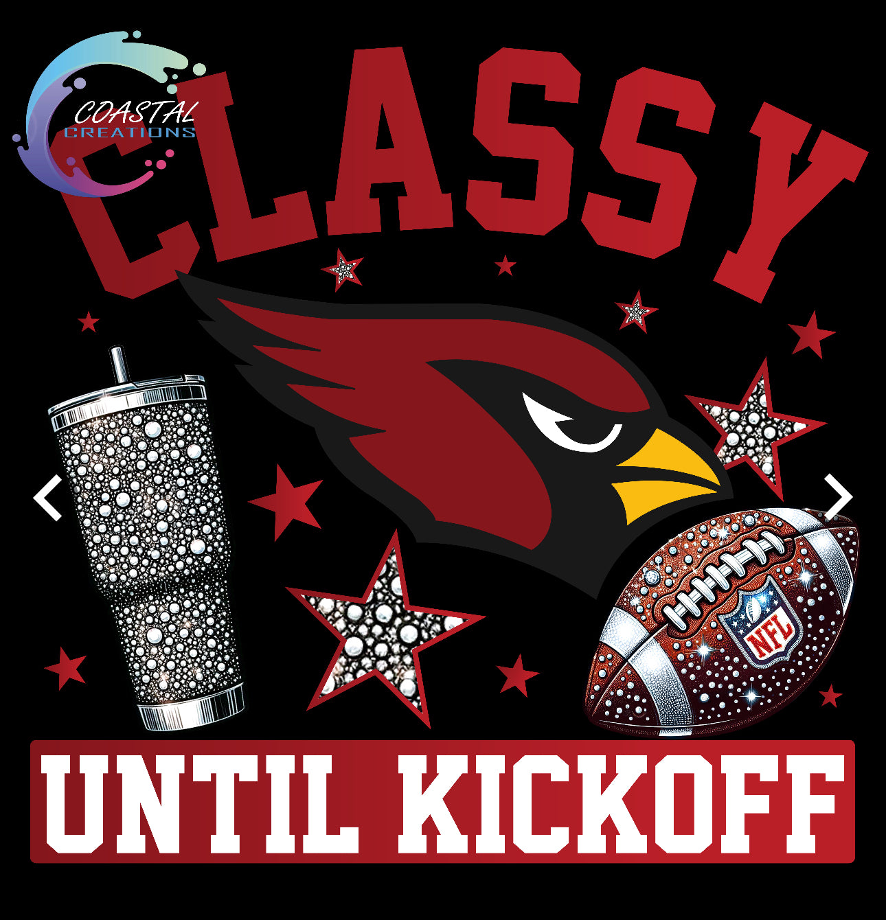 Classy Until Kickoff Cardinals DTF