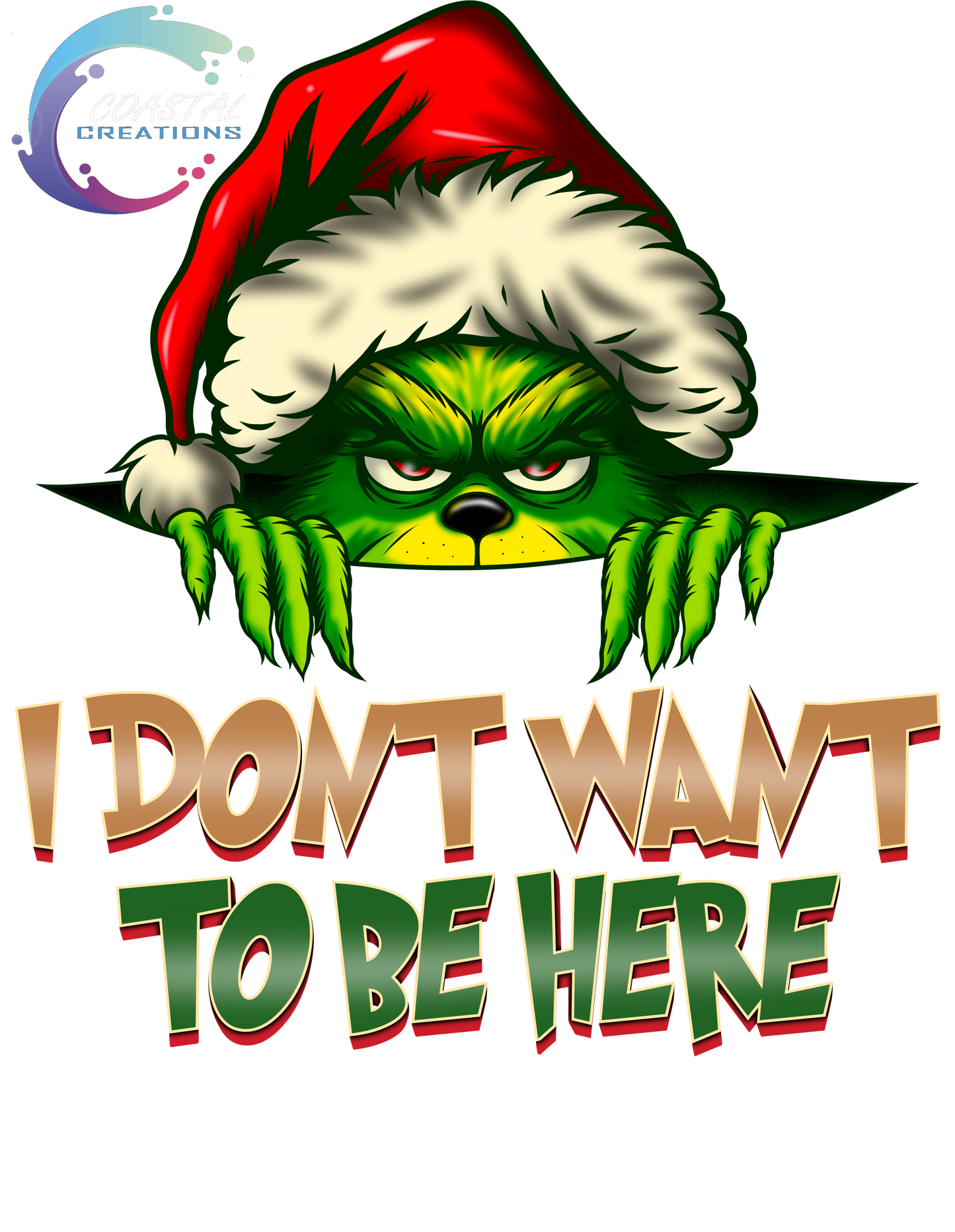 I Don’t Want To Be Here Grinch-Green and White DTF