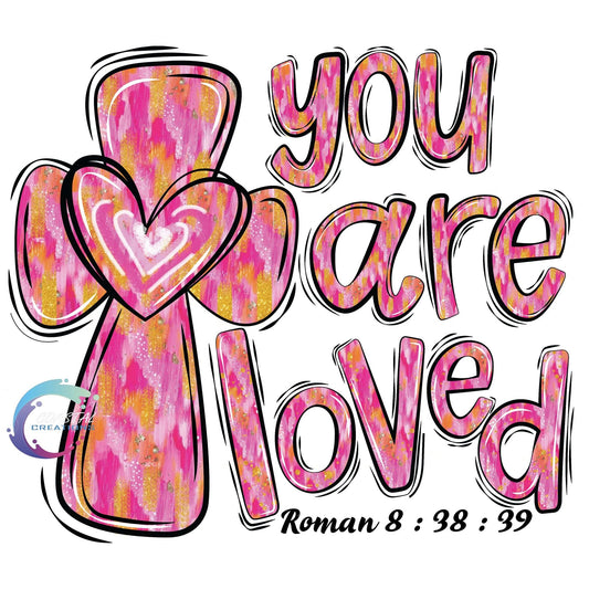 You Are Loved